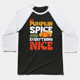 pumpkin spice and everything nice groovy Baseball T-Shirt